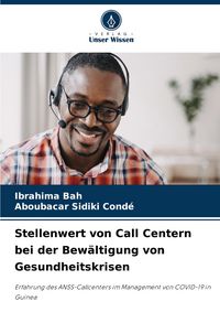 Produktbild: Stellenwert von Call Centern bei der Bew&auml;ltigung von Gesundheitskrisen