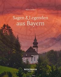 Produktbild: Sagen & Legenden aus Bayern