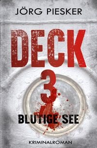Deck 3 - Blutige See