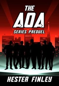 Produktbild: The AOA (Series Prequel) (The Agents of Ardenwood)