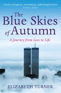 Produktbild: Turner, E: The Blue Skies of Autumn