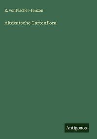 Produktbild: Altdeutsche Gartenflora