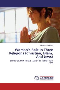 Produktbild: Woman's Role In Three Religions (Christian, Islam, And Jews)