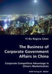 Produktbild: The Business of Corporate Government Affairs in China