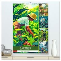 Produktbild: G&auml;rtner - Mein Traumberuf (hochwertiger Premium Wandkalender 2026 DIN A2 hoch), Kunstdruck in Hochglanz
