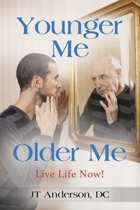 Produktbild: Younger Me, Older Me - Live Life Now