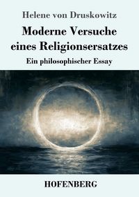 Produktbild: Moderne Versuche eines Religionsersatzes