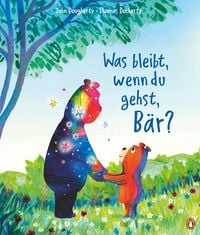 Produktbild: Was bleibt, wenn du gehst, B&auml;r?