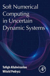 Produktbild: Soft Numerical Computing in Uncertain Dynamic Systems