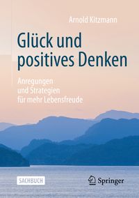 Produktbild: Gl&uuml;ck und positives Denken