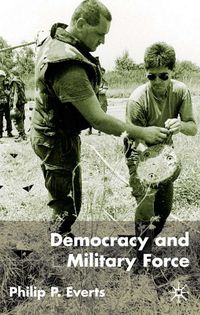 Produktbild: Democracy and Military Force