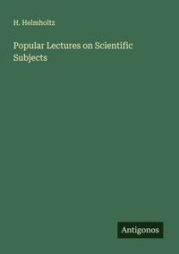 Produktbild: Popular Lectures on Scientific Subjects