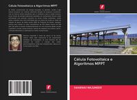 Produktbild: C&eacute;lula Fotovoltaica e Algoritmos MPPT