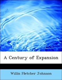 Produktbild: Johnson, W: Century of Expansion