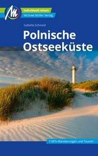 Bild vom Artikel Polnische Ostseeküste Reiseführer Michael Müller Verlag vom Autor Isabella Schinzel
