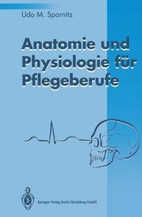 Produktbild: Anatomie und Physiologie f&uuml;r Pflegeberufe