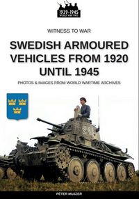 Produktbild: Swedish armoured vehicles from 1920 until 1945