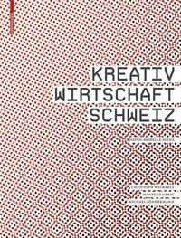 Produktbild: Kreativwirtschaft Schweiz