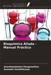 Produktbild: Bioqu&iacute;mica Aliada - Manual Pr&aacute;ctico