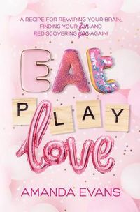 Produktbild: Eat PLAY Love