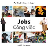 Produktbild: My First Bilingual Book-Jobs (English-Vietnamese)