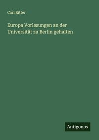 Produktbild: Europa Vorlesungen an der Universit&auml;t zu Berlin gehalten