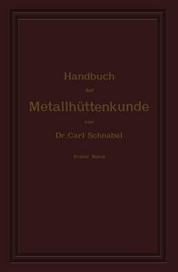 Produktbild: Handbuch der Metallh&uuml;ttenkunde