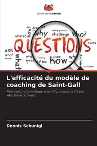 Produktbild: L'efficacit&eacute; du mod&egrave;le de coaching de Saint-Gall