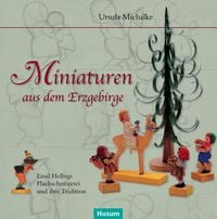 Produktbild: Miniaturen aus dem Erzgebirge