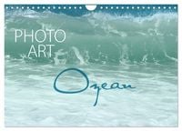 Produktbild: Photo-Art / Ozean (Wandkalender 2027 DIN A4 quer), CALVENDO Monatskalender
