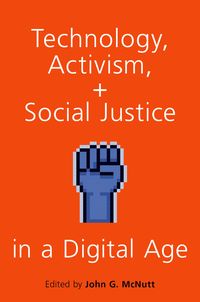 Produktbild: Technology, Activism, and Social Justice in a Digital Age