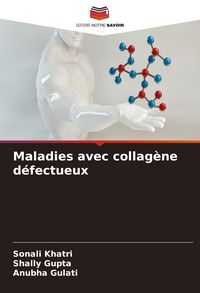 Produktbild: Maladies avec collag&egrave;ne d&eacute;fectueux