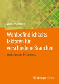 Produktbild: Wohlbefindlichkeitsfaktoren f&uuml;r verschiedene Branchen
