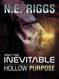 Produktbild: Hollow Purpose (Only the Inevitable, #14)