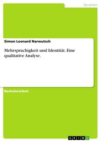 Produktbild: Mehrsprachigkeit und Identit&auml;t. Eine qualitative Analyse.