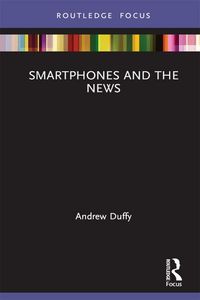 Produktbild: Smartphones and the News
