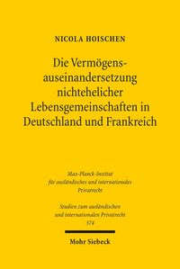 Produktbild: Die Verm&ouml;gensauseinandersetzung nichtehelicher Lebensgemeinschaften in Deutschland und Frankreich
