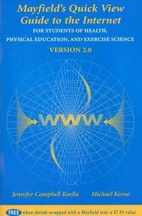 Produktbild: The Mayfield Quick View Guide to the Internet for Students of Health, Physical Education, and Exercise Science Version 2.0