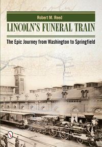 Produktbild: Lincoln's Funeral Train