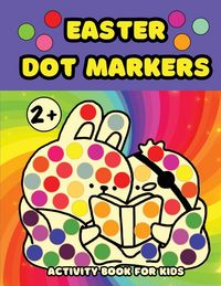 Produktbild: Easter Dot Markers Activity Book for Kids Ages 2+