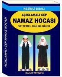 Produktbild: Aciklamali Cep Namaz Hocasi ve Temel Dini Bilgiler Cep Boy