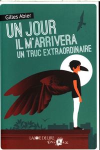 Produktbild: Un jour il m'arrivera un truc extraordinaire