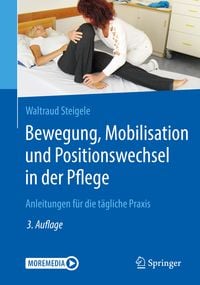 Produktbild: Bewegung, Mobilisation und Positionswechsel in der Pflege