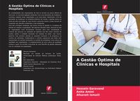 Produktbild: A Gest&atilde;o &Oacute;ptima de Cl&iacute;nicas e Hospitais