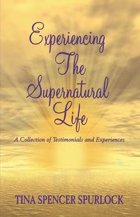 Produktbild: Experiencing The Supernatural Life