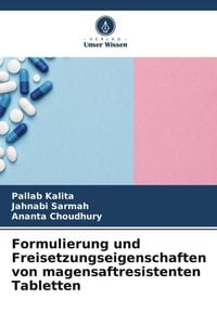 Produktbild: Formulierung und Freisetzungseigenschaften von magensaftresistenten Tabletten