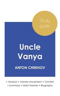 Produktbild: Study guide Uncle Vanya by Anton Chekhov (in-depth literary analysis and complete summary)