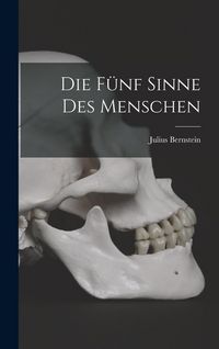 Produktbild: Die f&uuml;nf Sinne des Menschen