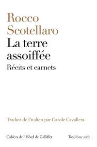 Produktbild: La terre assoiff&eacute;e : r&eacute;cits et carnets