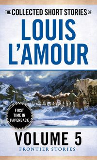 Produktbild: The Collected Short Stories of Louis L'Amour, Volume 5